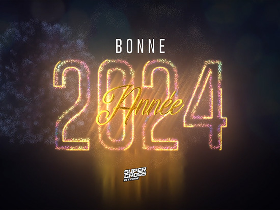 Le Supercross de l'Yonne vous souhaite une bonne année 2024