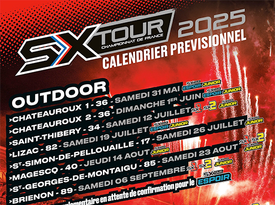 Calendrier du SX Tour et date du Supercross de l'Yonne 2025